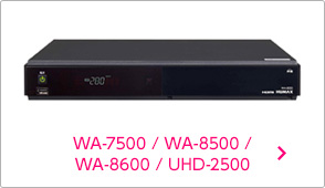 WA-7500 / WA-8500 / WA-8600 / UHD-2500