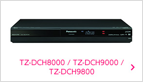 TZ-DCH8000 / TZ-DCH9000 / TZ-DCH9800